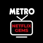 Metro Netflix Gems Channel