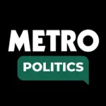 Metro | Politics channel